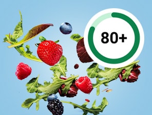 Salad and fruit with a score of 80+