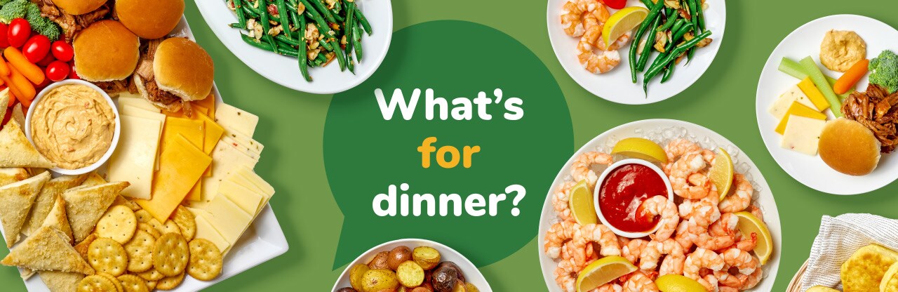 What’s for Dinner?