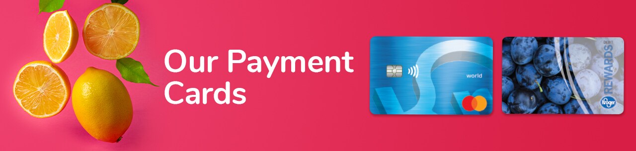 Our Payment Cards Our Payment Cards